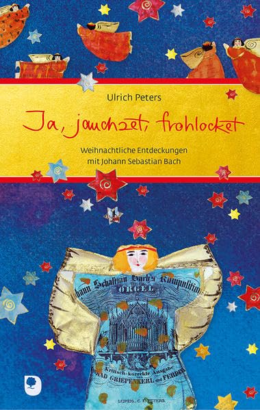 Ja, jauchzet, frohlocket: Weihnachtliche Entdeckungen mit Johann Sebastian Bach Lifestyle