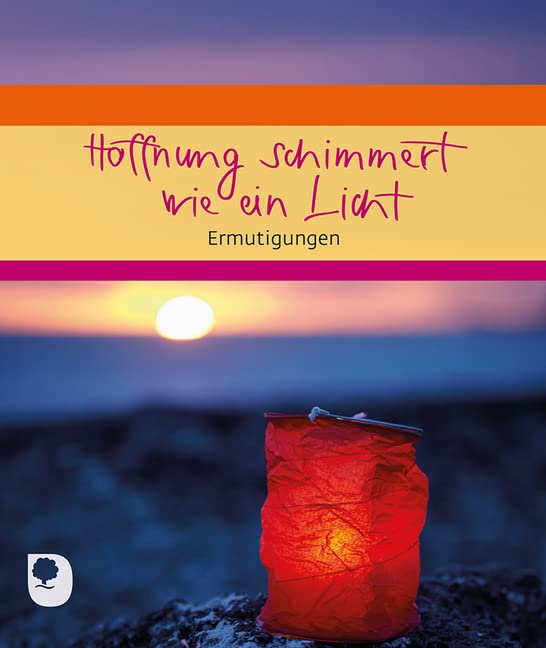 Hoffnung schimmert wie ein Licht book