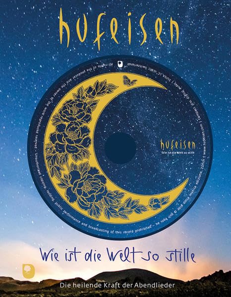 Wie ist die Welt so stille: Die heilende Kraft der Abendlieder (Eschbacher Geschenkbuch) Arts & Music