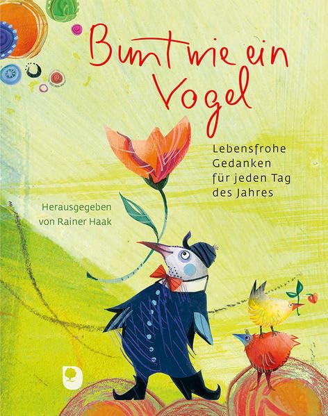 Bunt wie ein Vogel Lifestyle Books