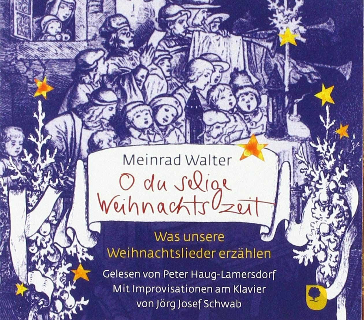 O du selige Weihnachtszeit: Was unsere Weihnachtslieder erzählen Arts & Music