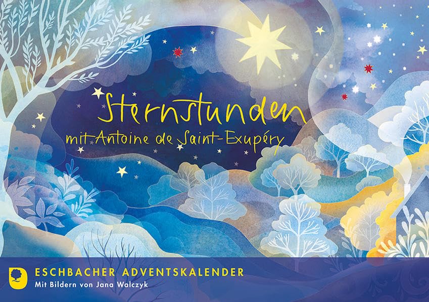 Sternstunden mit Antoine de Saint-Exupéry: Kleiner Eschbacher Adventskalender Leisure, Home & Garden