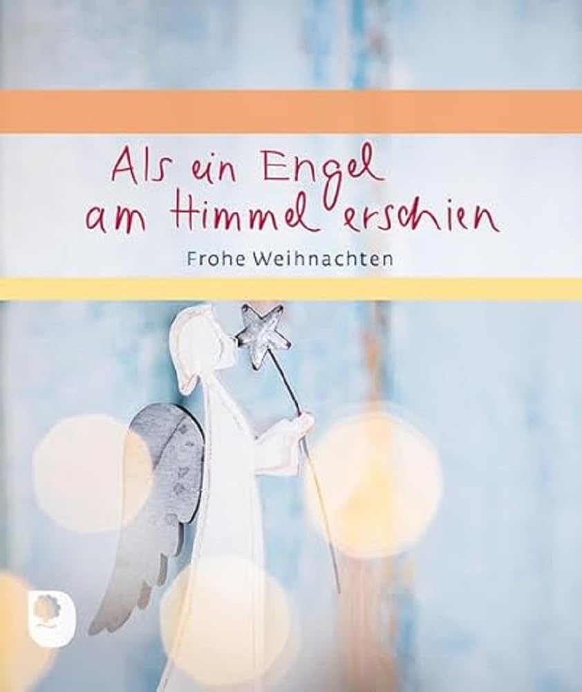 Als ein Engel am Himmel erschien: Frohe Weihnachten (Eschbacher Geschenkheft) Lifestyle