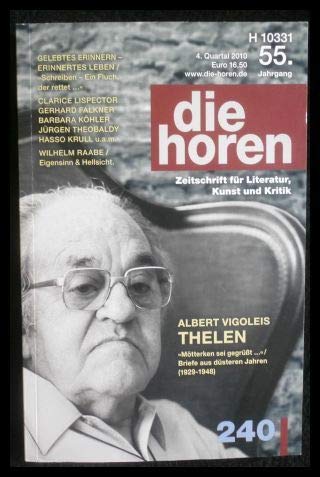 die horen, Zeitschrift für Literatur, Kunst und Kritik: Albert Vigoleis Thelen (die horen-Literaturzeitschrift) Essays & Short Stories