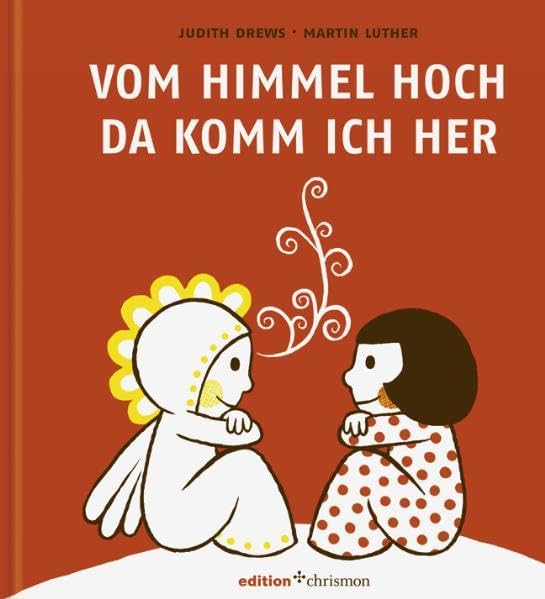 Vom Himmel hoch, da komm ich her Novels & Short Stories
