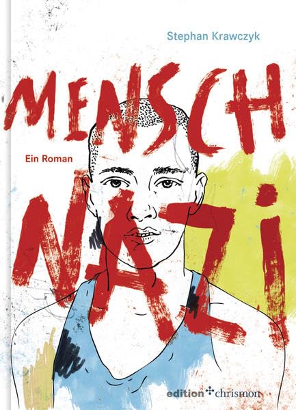 Mensch, Nazi: Ein Roman (edition chrismon) Contemporary literature