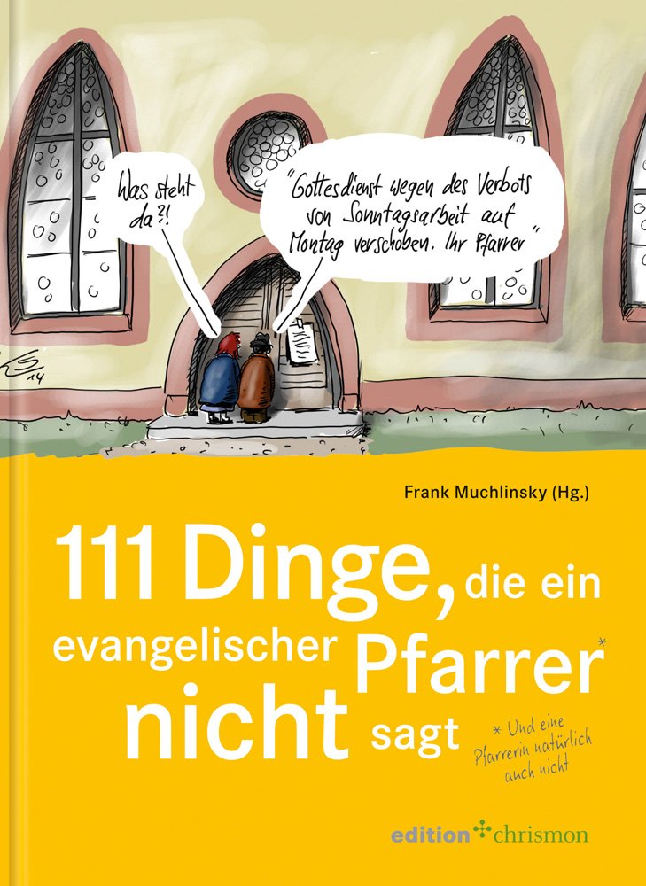 111 Dinge, die ein evangelischer Pfarrer nicht sagt Leisure, Home & Garden