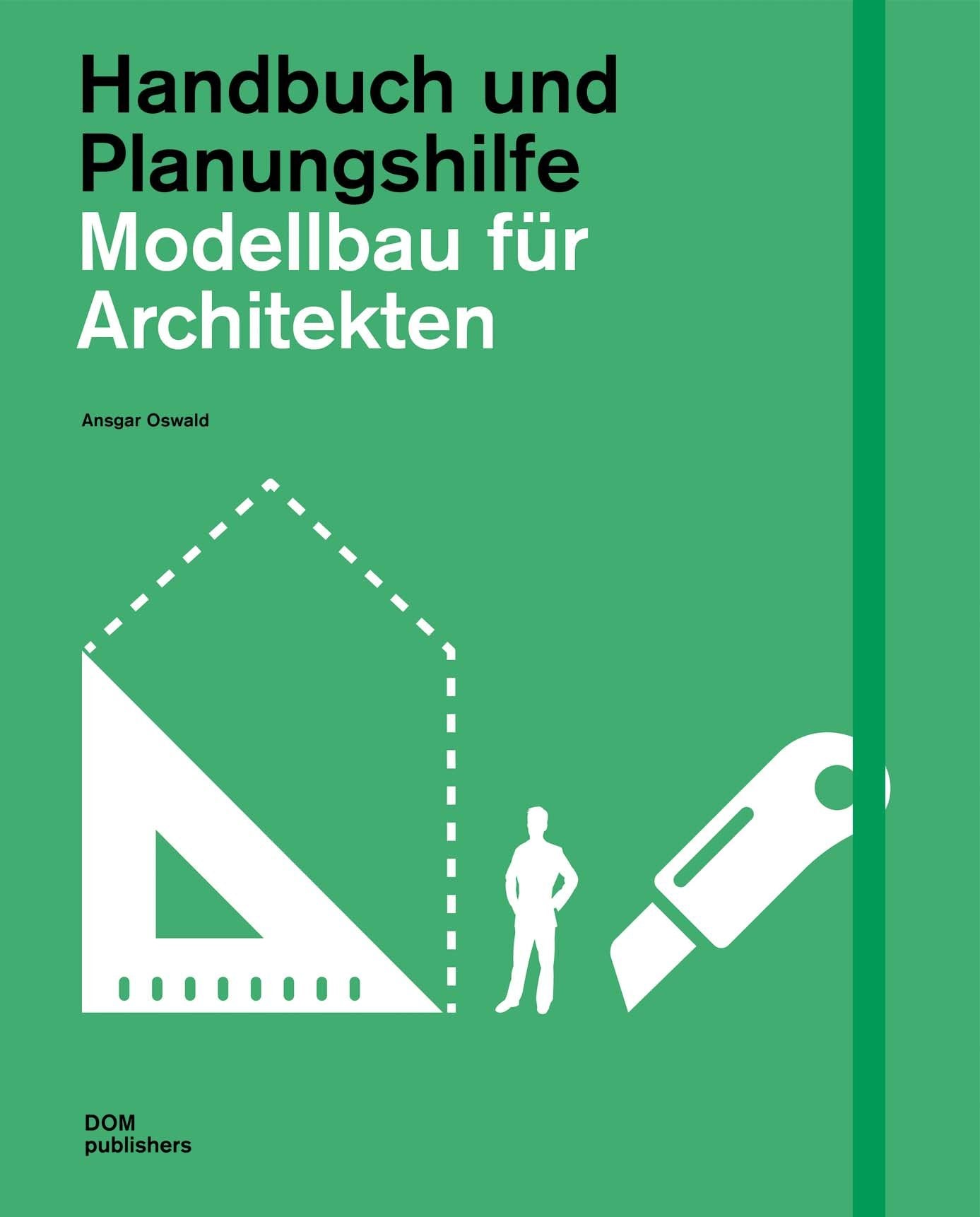 Modellbau für Achitekten Architecture
