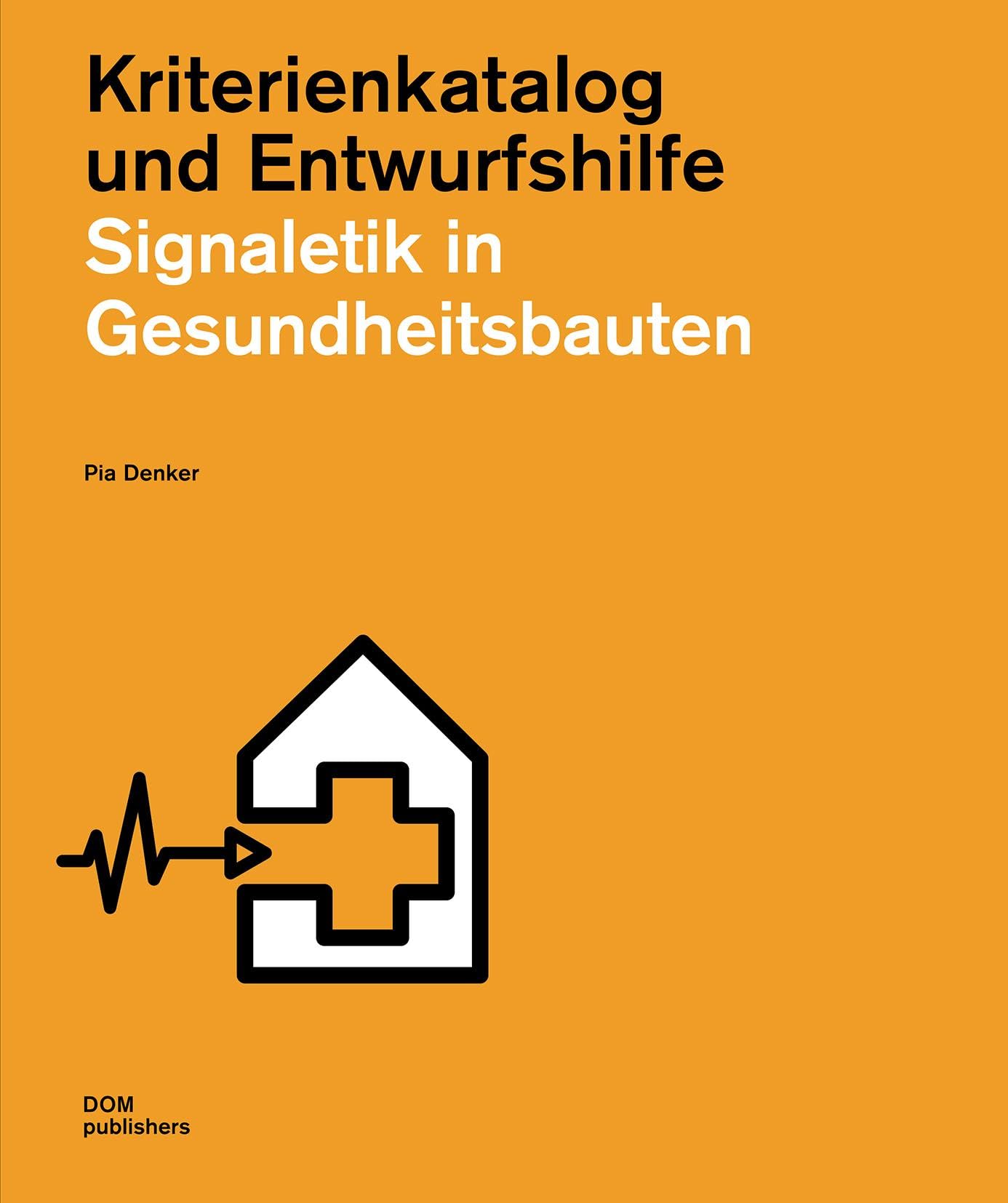 Signaletik in Gesundheitsbauten Architecture
