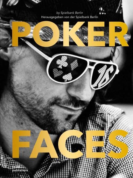 Poker Faces: Herausgeber: Spielbank Berlin. Dtsch.-Engl. Travel