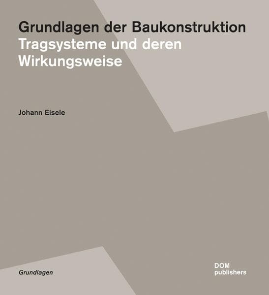 Grundlagen der Baukonstruktion Architecture