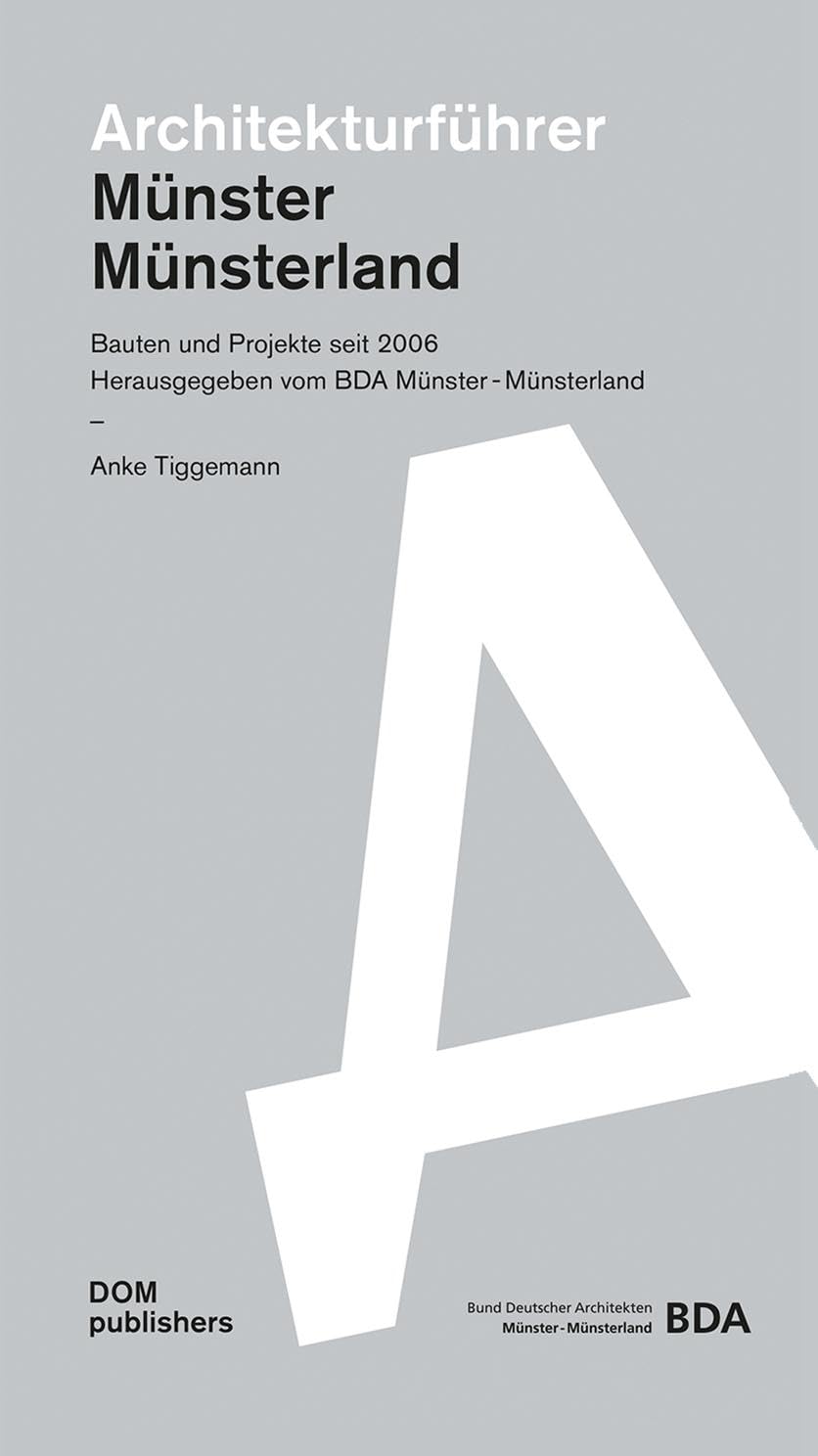 Architekturführer Münster / Münsterland: Bauten und Projekte seit 2006 (Architekturführer/Architectural Guide) Film, Art & Culture