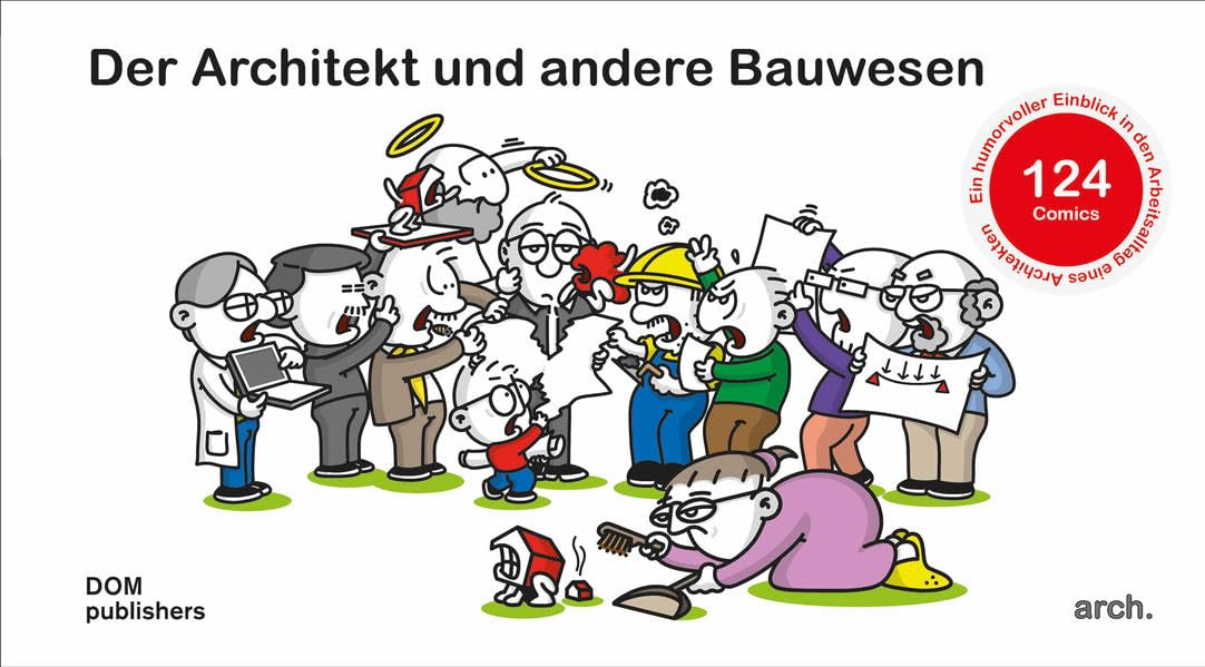 Der Architekt und andere Bauwesen: ... und was davon übrig bleibt Manga