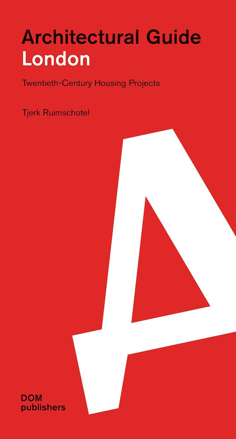 London. Architectural Guide: Twentieth-Century Housing Projects (Architekturführer/Architectural Guide) Film, Art & Culture