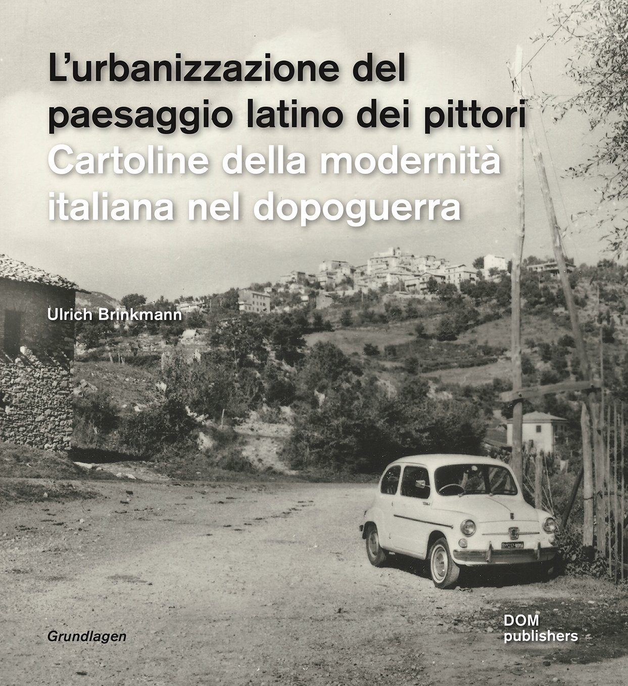 L'urbanizzazione del paesaggio laziale dei pittori Architecture