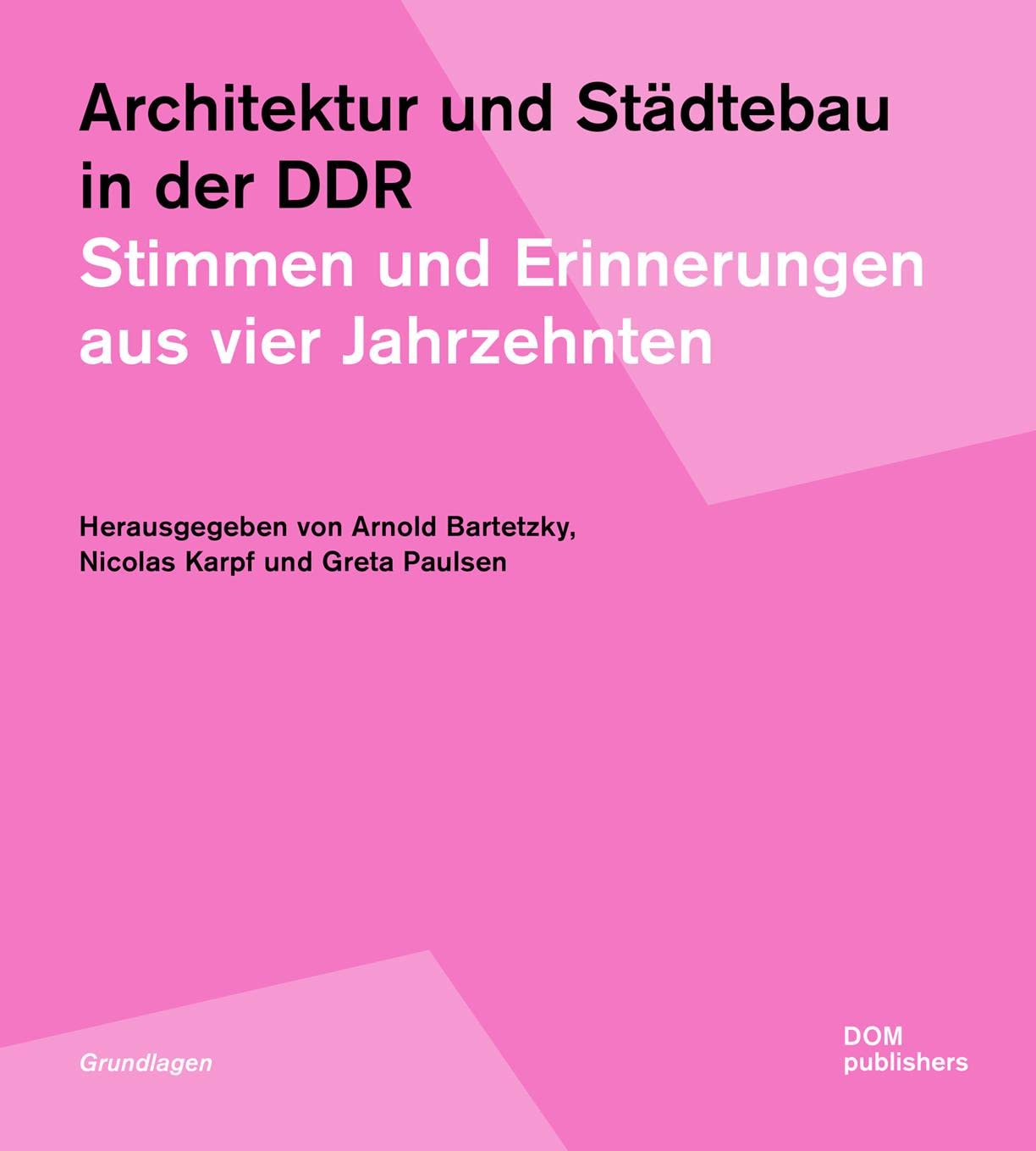 Architektur und Städtebau in der DDR Architecture