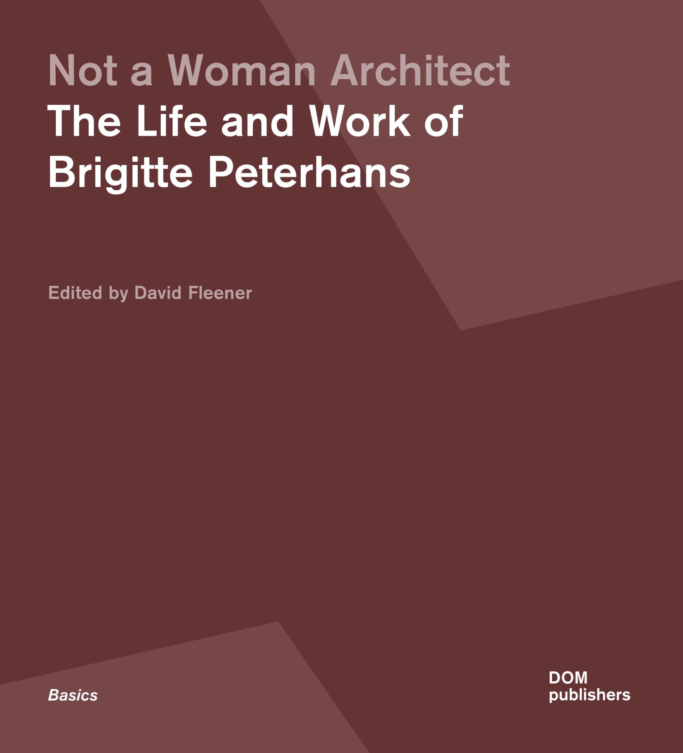 Not a Woman Architect Architecture Books