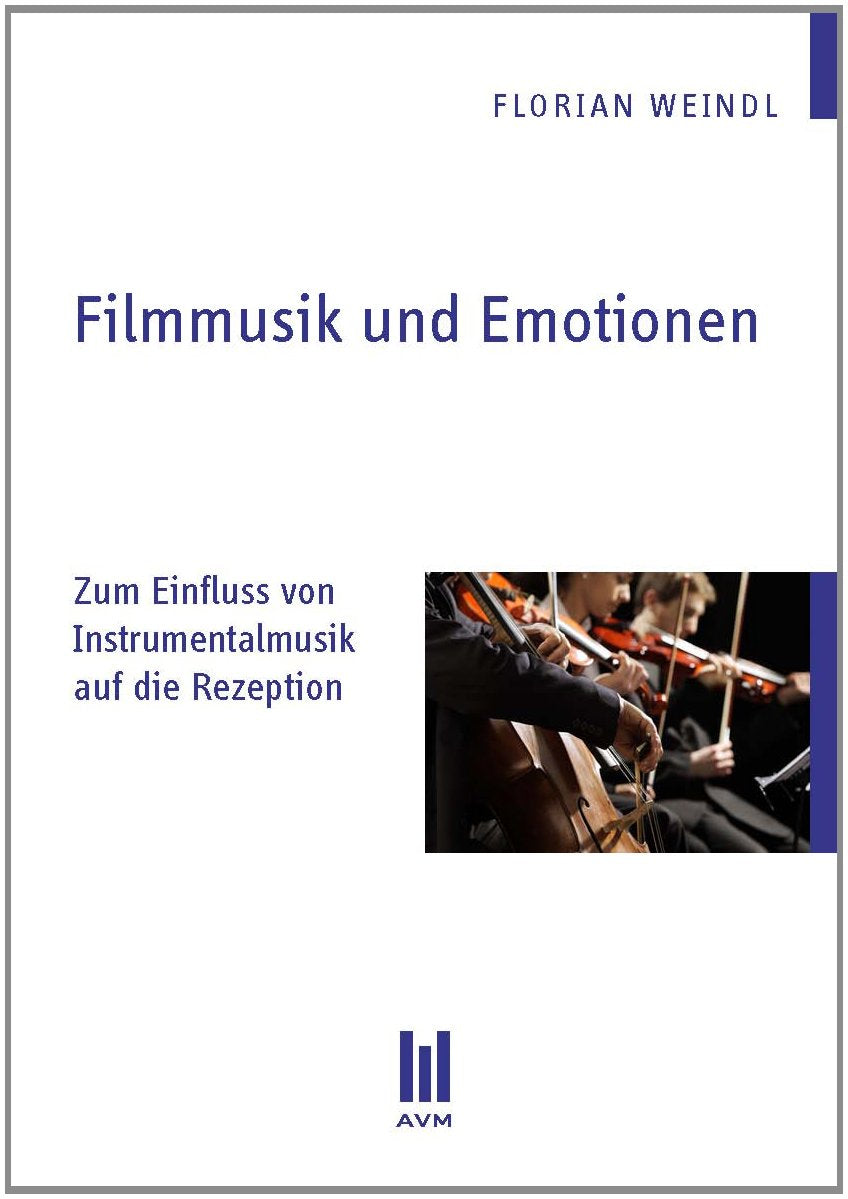 Filmmusik und Emotionen: Zum Einfluss von Instrumentalmusik auf die Rezeption Law