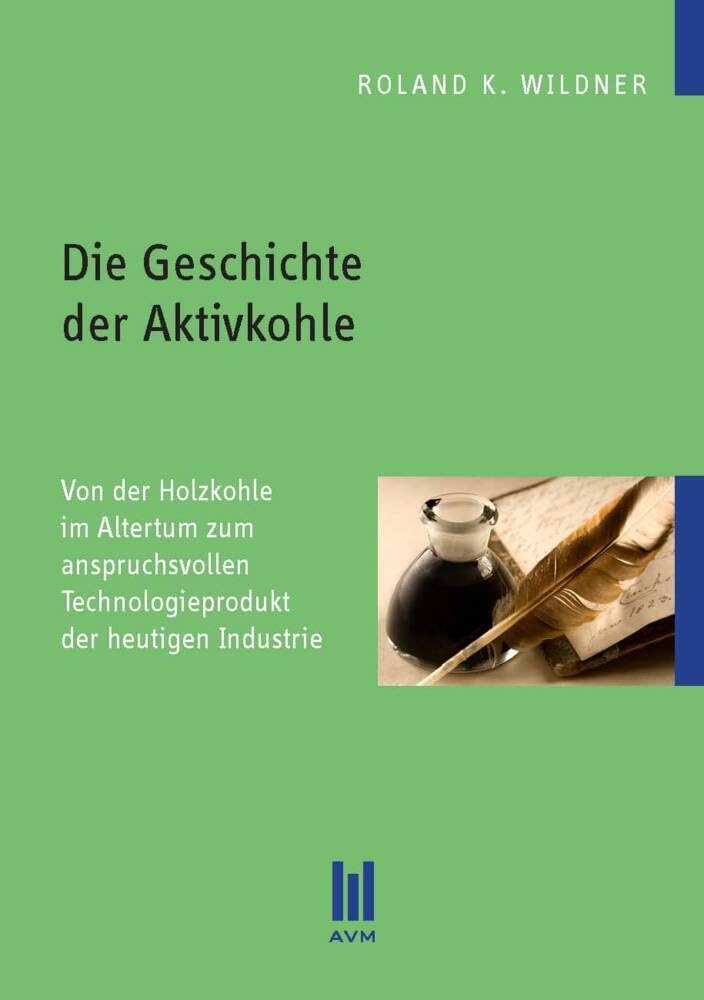 Die Geschichte der Aktivkohle: Von der Holzkohle im Altertum zum anspruchsvollen Technologieprodukt der heutigen Industrie Politics & History