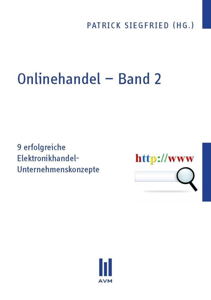 Onlinehandel - Band 2: 9 erfolgreiche Elektronikhandel-Unternehmenskonzepte Law