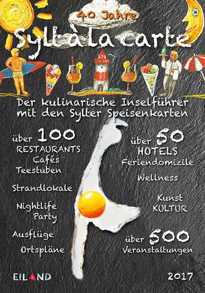 Sylt á la carte 2017: Der kulinarische Inselfuehrer mit den Sylter Speisenkarten. Books