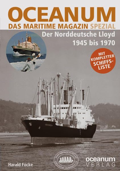 OCEANUM, das maritime Magazin SPEZIAL Der Norddeutsche Lloyd 1945 bis 1970 (OCEANUM SPEZIAL) Leisure, Home & Garden