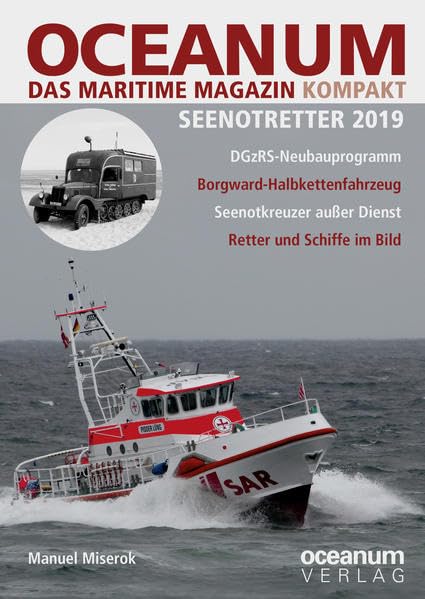 OCEANUM, das maritime Magazin KOMPAKT Seenotretter 2019: Seenotretter 2019 (OCEANUM SPEZIAL: SPEZIAL) Leisure, Home & Garden