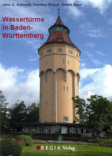 Wassertürme in Baden-Württemberg Architecture