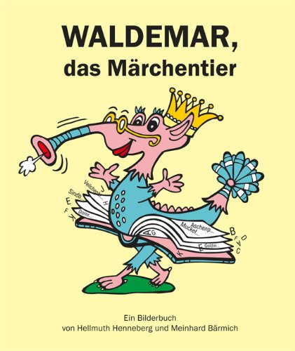 Waldemar, das Märchentier Children's books