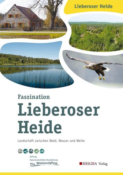 Faszination Lieberoser Heide: Landschaft zwischen Wald, Wasser und Weite Leisure, Home & Garden