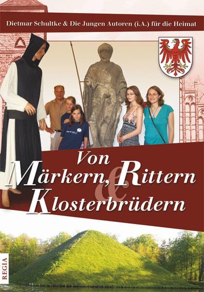 Von Märkern, Rittern & Klosterbrüdern Leisure, Home & Garden