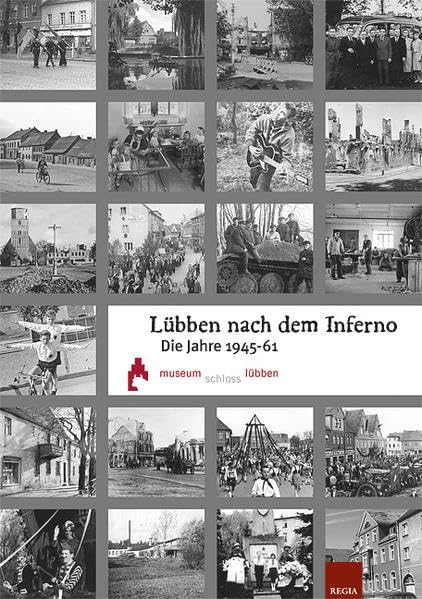 Lübben nach dem Inferno: Die Jahre 1945-61 Contemporary literature