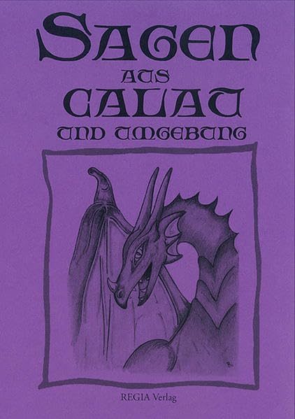 Sagen aus Calau und Umgebung Fairy Tales & Legends