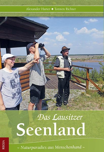 Das Lausitzer Seenland: Naturparadies aus Menschenhand Leisure, Home & Garden