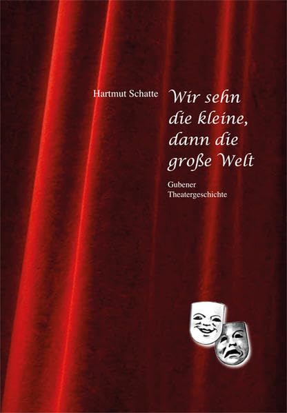 Der Flüchtlingsjunge: Gubener Theatergeschichte Politics & History