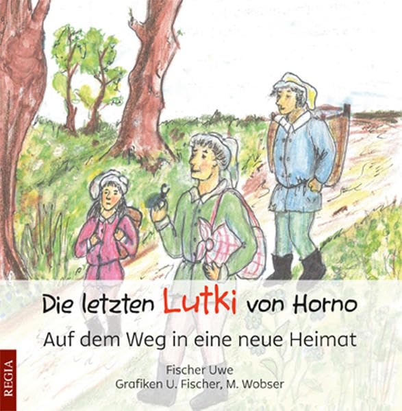 Die letzten Lutki von Horno: Auf dem Weg in eine neue Heimat book