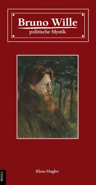 Bruno Wille: politische Mystik Fiction