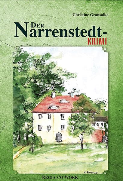 Der Narrenstedt-Krimi: Ungebetene Gäste book