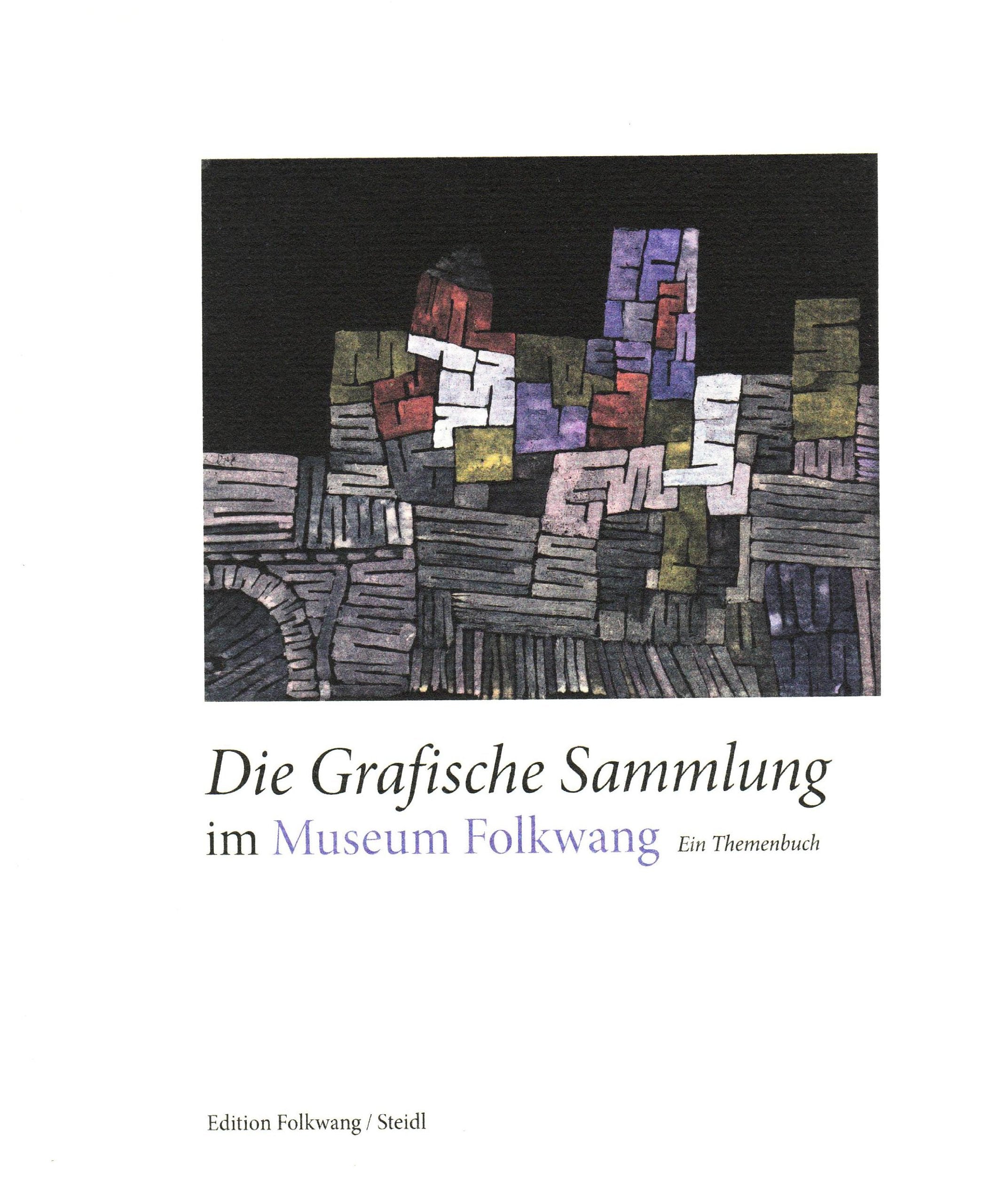 Die grafische Sammlung im Museum Folkwang: Hrsg.: Museum Folkwang Film, Art & Culture