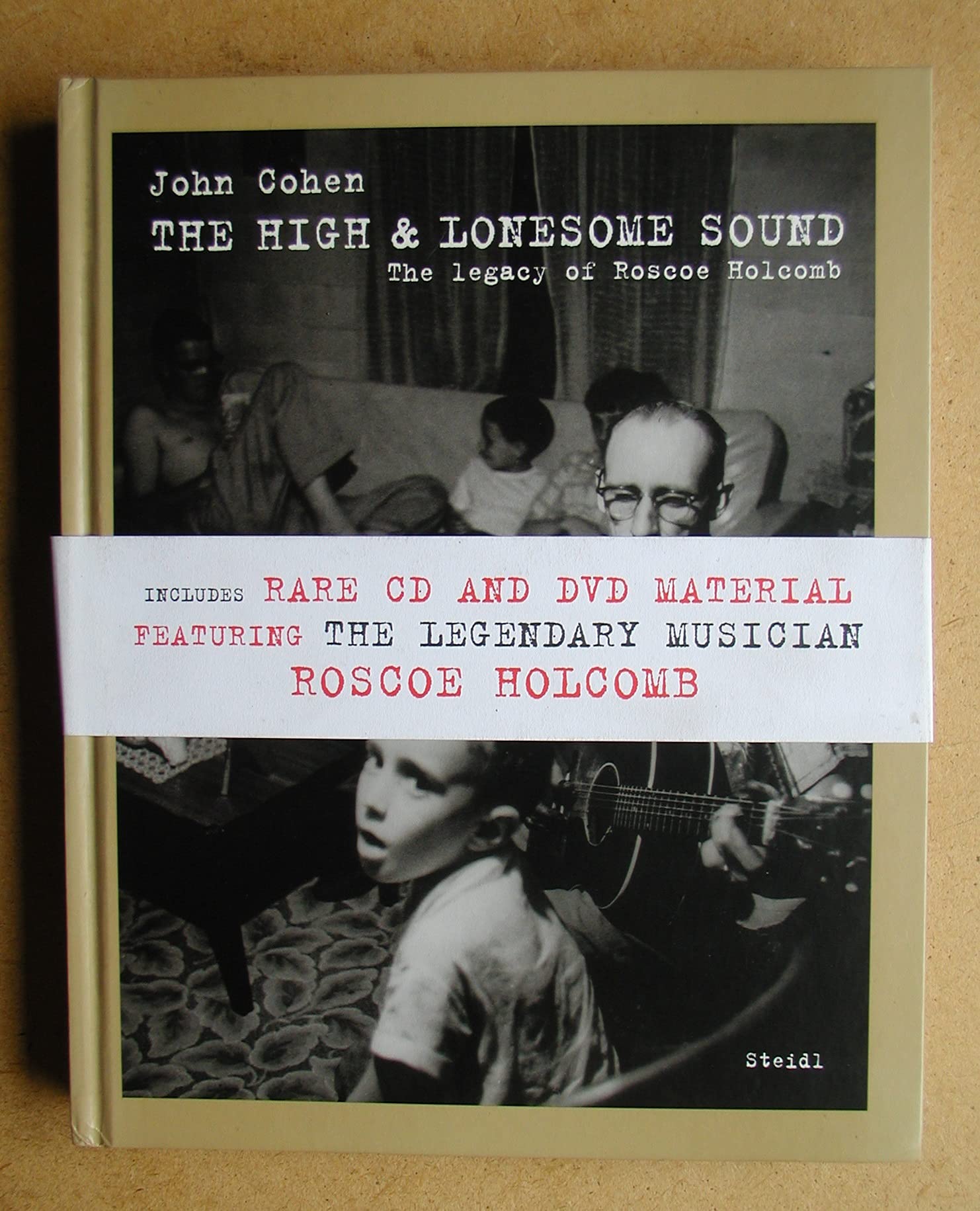 The High and Lonesome Sound: The Legacy of Roscoe Holcomb Photography