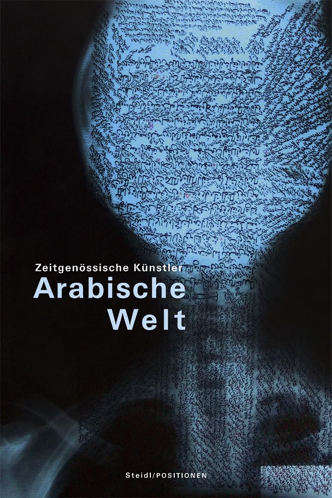 Zeitgenössische Künstler aus der Arabischen Welt: Positionen 7 Film, Art & Culture