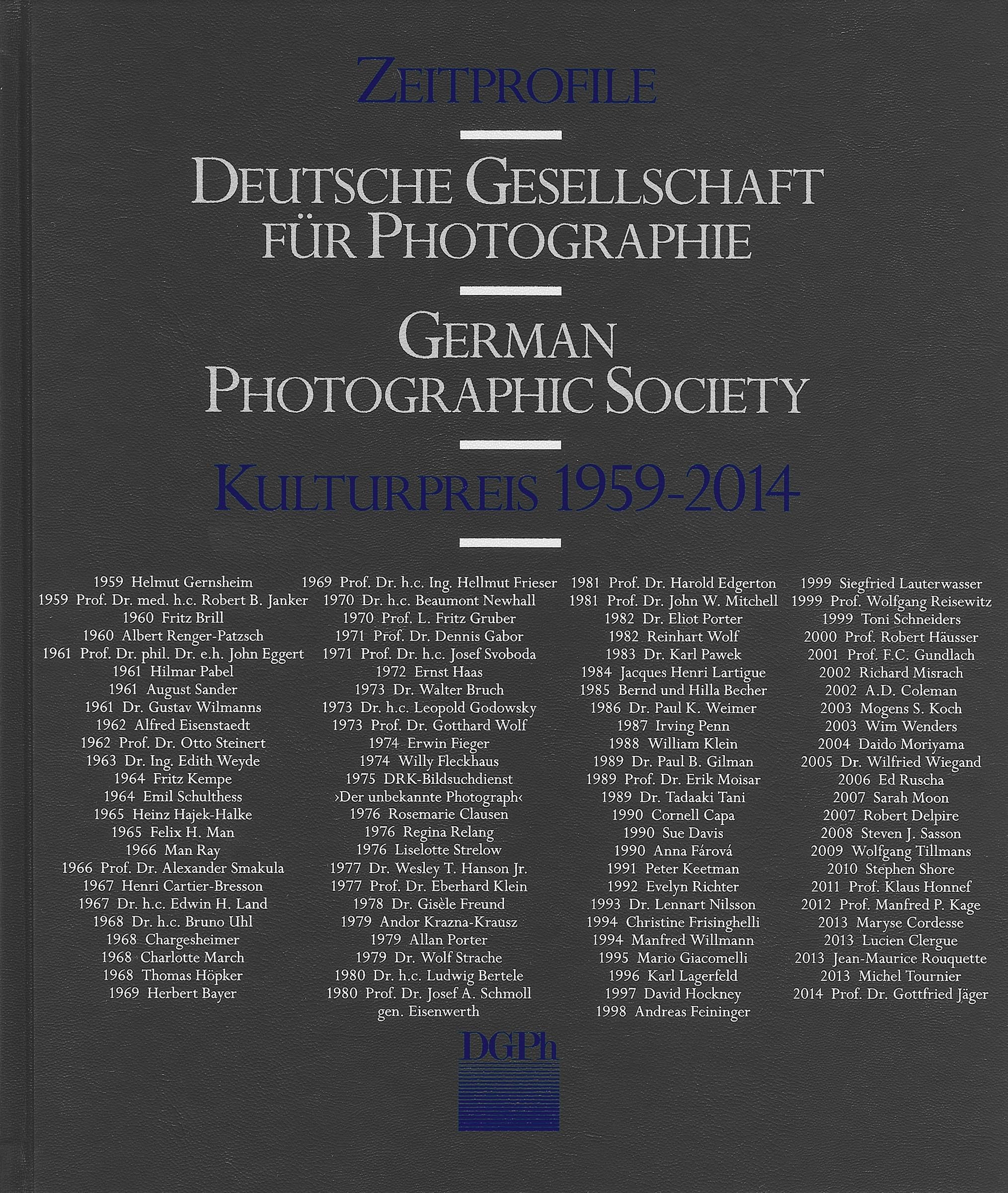 Zeitprofile: Deutsche Gesellschaft für Photographie Photography
