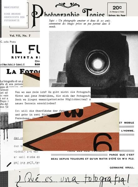 Manifeste!: Eine andere Geschichte der Fotografie Photography