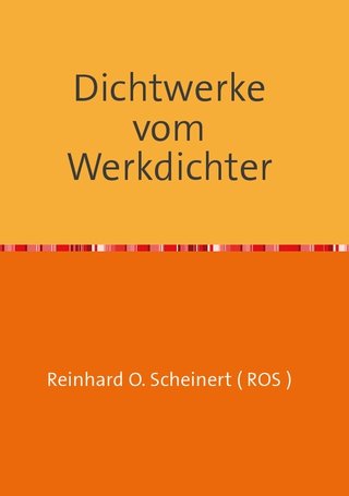 Dichtwerke vom Werkdichter Poetry