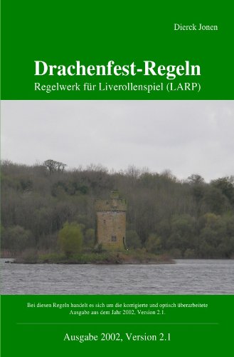 Drachenfest-Regeln: Regelwerk für Liverollenspiel (LARP) Leisure & Fun