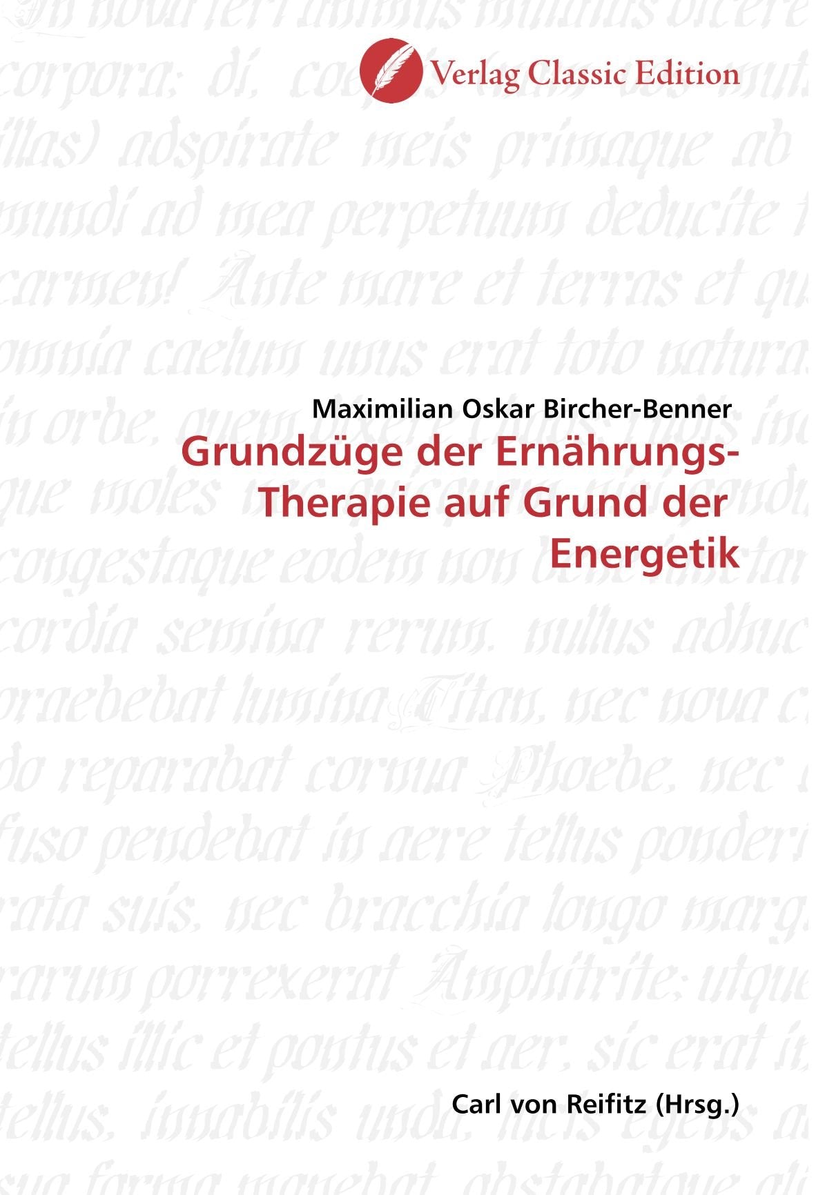 Grundzüge der Ernährungs-Therapie auf Grund der Energetik Medicine