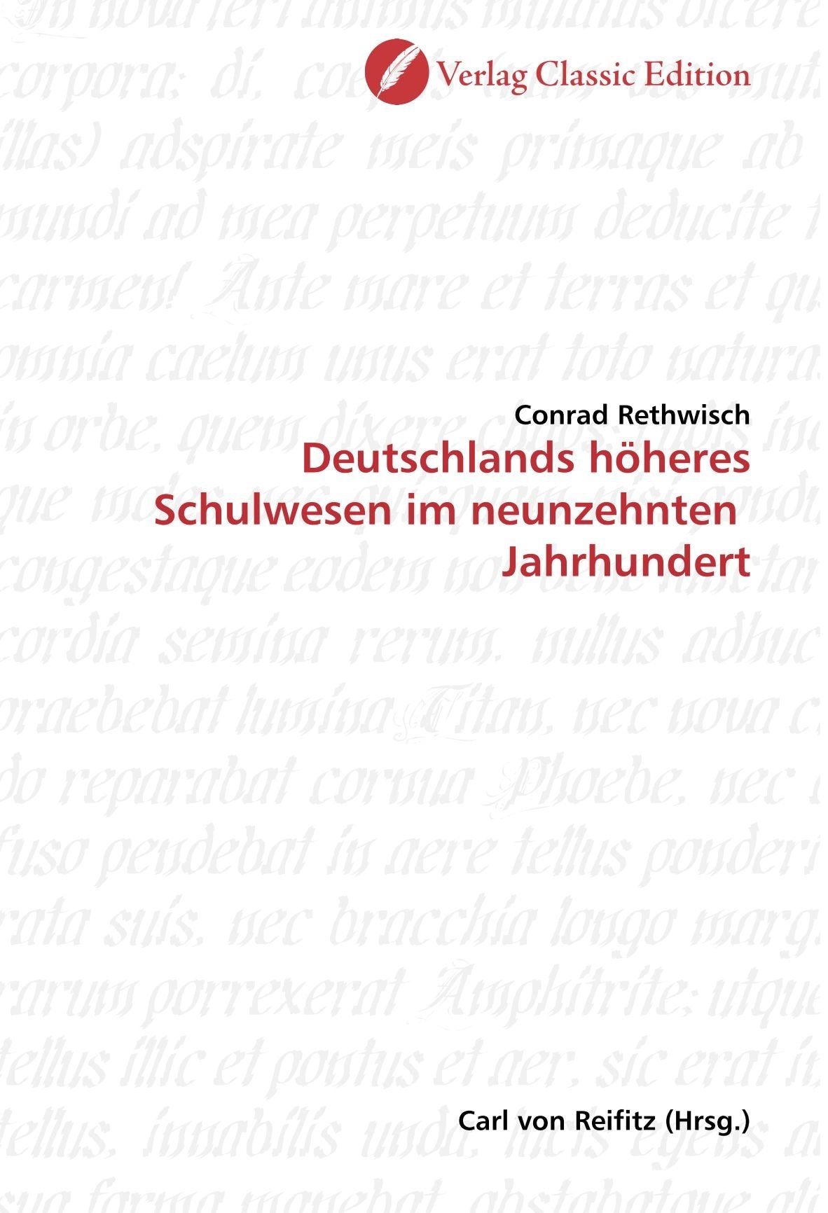 Deutschlands höheres Schulwesen im neunzehnten Jahrhundert Politics & History