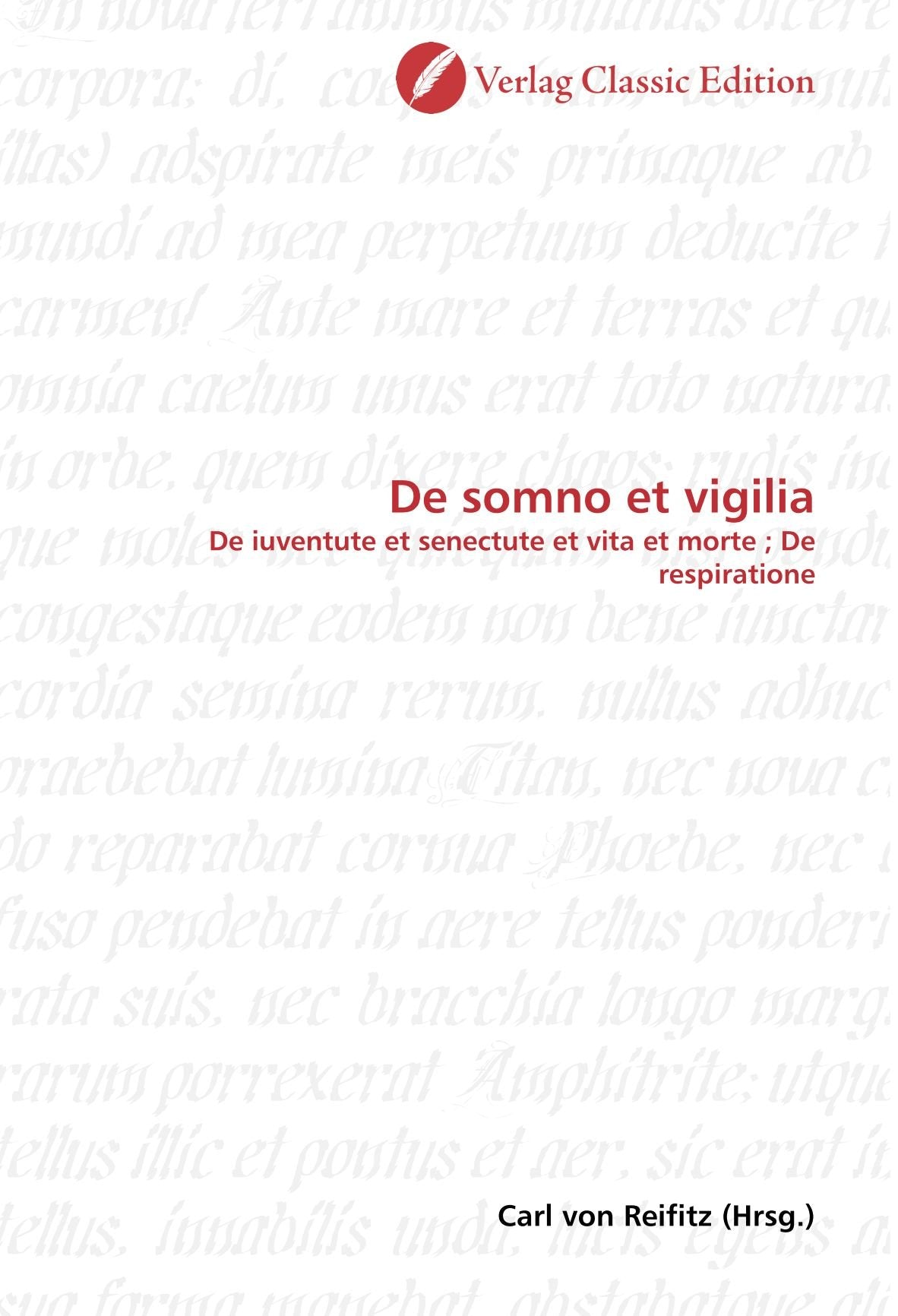 De somno et vigilia: De iuventute et senectute et vita et morte ; De respiratione Politics & History