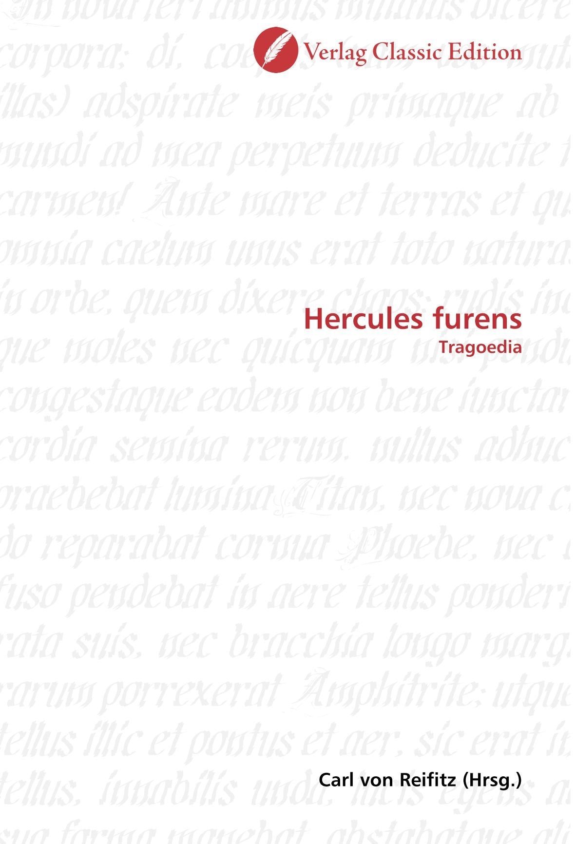 Hercules furens: Tragoedia Politics & History