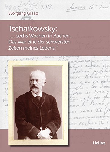 Tschaikowsky Politics & History